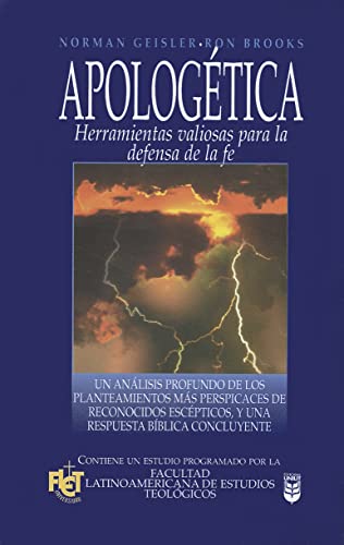 ApologÃ©tica: Herramientas valiosas para la defensa de la fe (Spanish Edition) (9780789903341) by Geisler, Norman