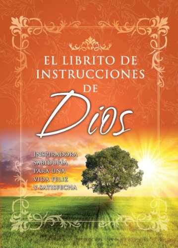 Imagen de archivo de El librito de instrucciones de Dios (God's Little Instruction Books (Spanish)) (Spanish Edition) a la venta por SecondSale