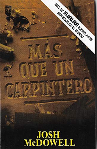 Stock image for Mas Que Un Carpintero for sale by ThriftBooks-Atlanta
