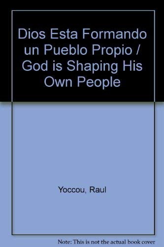 Imagen de archivo de Dios Esta Formando un Pueblo Propio / God is Shaping His Own People (Spanish Edition) a la venta por Cheryl's Books