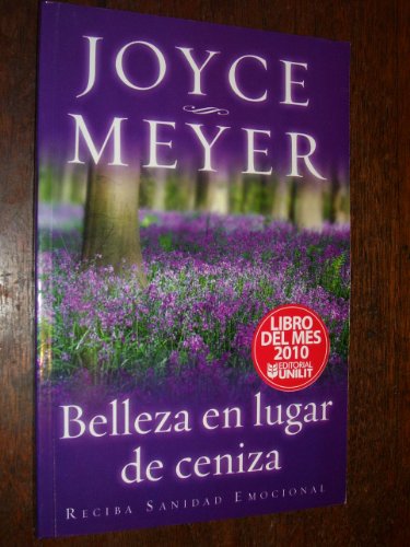 Imagen de archivo de Belleza en Lugar de Ceniza : Beauty for Ashes a la venta por Front Cover Books