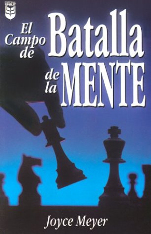 Imagen de archivo de El Campo De Batalla De la Mente / Battlefield of the Mind (Spanish Edition) a la venta por Half Price Books Inc.