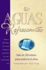 Stock image for En Aguas Refrescantes = Stories for the Heart for sale by ThriftBooks-Atlanta