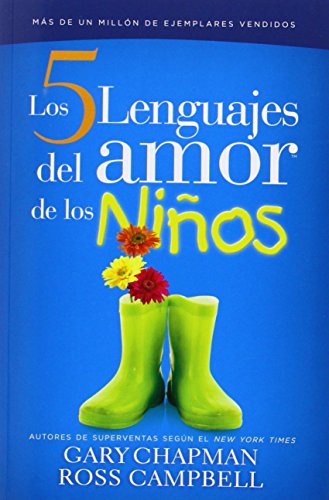 Imagen de archivo de Los 5 Lenguajes Del Amor De Los Ninos / The Five Languages Of Love For Children (Spanish Edition) a la venta por Goodwill