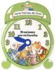 Oraciones Por Mi Familia / Best-Loved Prayers (Time to Pray) (Spanish Edition) (9780789905192) by Spanish House Inc