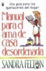 9780789905895: Manual del AMA de Casa Desordenada: Messies Manual