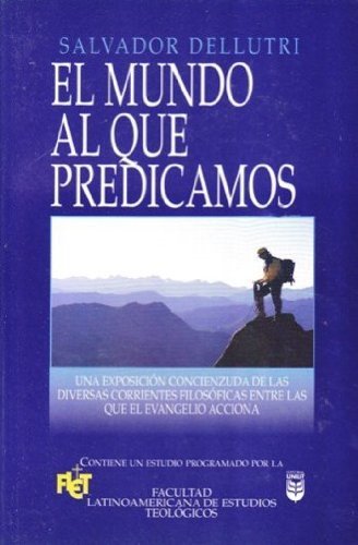 9780789906199: Mundo Al Que Predicamos: Preaching to the World