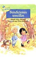 Bendiciones Sencillas = Simple Blessings (Pequenas Bendiciones) (Spanish Edition) (9780789907271) by Dandi Daley Mackall; Elena Kucharik