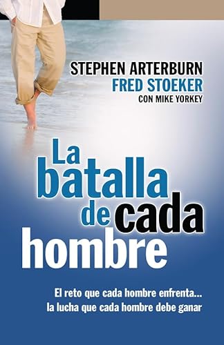 Stock image for La Batalla de Cada Hombre (Spanish Edition) for sale by SecondSale