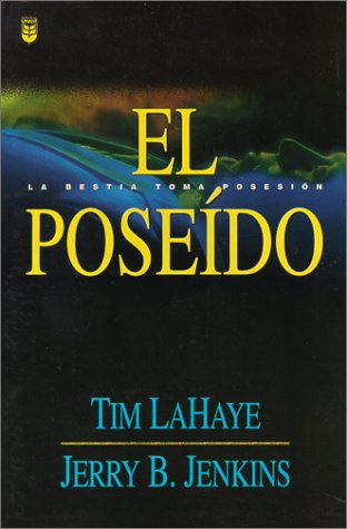 Stock image for El Poseido / The Indwelling (Left Behind) (Spanish Edition) for sale by Blue Vase Books