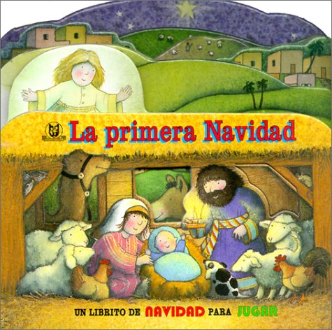 Stock image for La Primera Navidad / The First Christmas (Play Along Books) (Spanish Edition) for sale by Gulf Coast Books