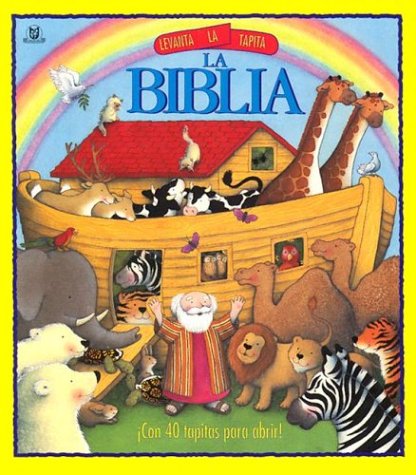 9780789908216: Levanta LA Tapita LA Biblia (Lift the Flap Series)