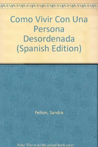 9780789908254: Como Vivir Con Una Persona Desordenada (Spanish Edition)