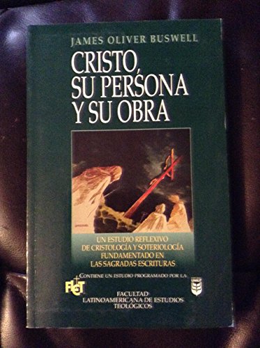 Imagen de archivo de Cristo, Su Persona Y Su Obra (Facultad Latinoamericana de Estudios Teologicos) a la venta por ThriftBooks-Atlanta