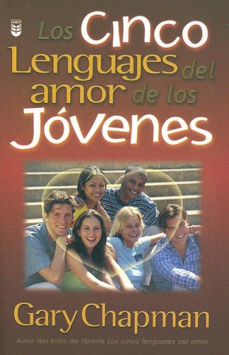 Beispielbild fr Los Cinco Lenguajes del Amor de los Jovenes = The Five Love Languages of Teenagers zum Verkauf von ThriftBooks-Dallas