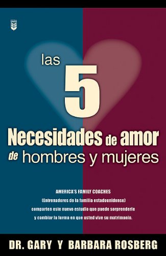 Imagen de archivo de Las 5 Necesidades de Amor de Hombres y Mujeres (Spanish Edition) a la venta por SecondSale