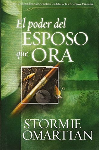 Beispielbild fr El Poder Del Esposo Que Ora (Spanish Edition) zum Verkauf von SecondSale