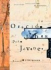 Beispielbild fr Oracion De Jabez Para Jovenes (Spanish Edition) zum Verkauf von Ergodebooks