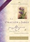 Stock image for La Oracion de Jabes Para Mujeres = The Prayer of Jabez for Women (Big Truths in Small Books) (Spanish Edition) for sale by GoldBooks