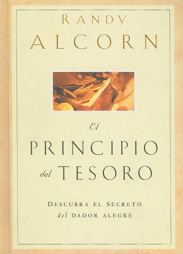 Stock image for El Principio Del Tesoro: Descubra El Secreto Del Dador Alegre (Spanish Edition) for sale by Red's Corner LLC