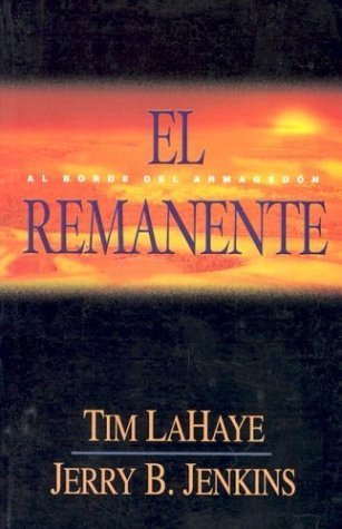 Stock image for El Remanente : Al Borde del Armagedon for sale by Better World Books: West