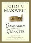 Corramos Con Los Gigantes / Running with the Giants (Spanish Edition) (9780789910561) by Maxwell, John C.