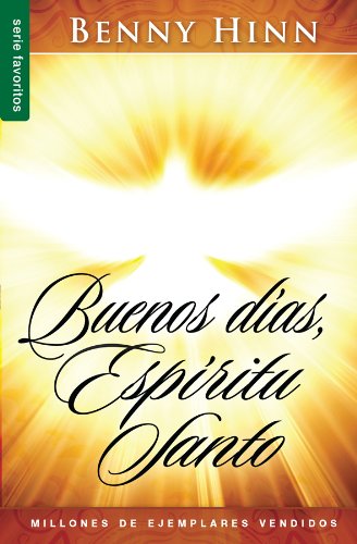 Imagen de archivo de Buenos dias espiritu santo / Good Morning, Holy Spirit (Spanish Edition) a la venta por Red's Corner LLC