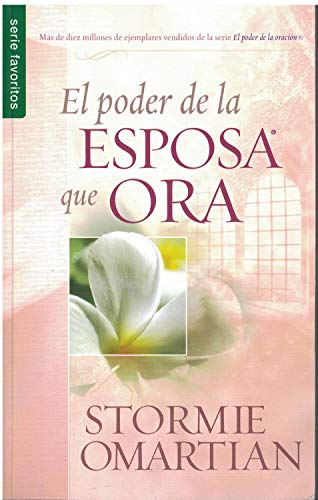 Imagen de archivo de El poder de la esposa que ora - Serie Favoritos (Spanish Edition) a la venta por Gulf Coast Books