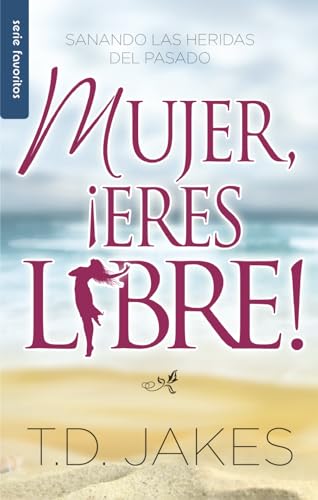 Beispielbild fr Mujer, Eres Libre! / Favoritos: Woman Thou Art Loosed! / Favorites zum Verkauf von medimops