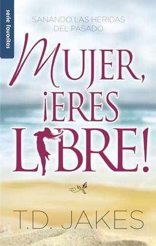 Stock image for Mujer Ieres Libre Spanish Edit for sale by SecondSale