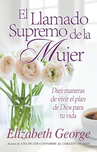 9780789910974: Llamado Supremo de La Mujer, El: A Woman's High Call