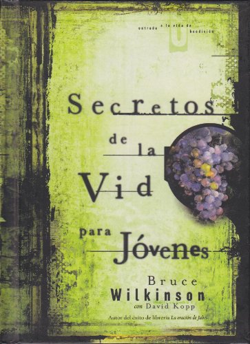 Beispielbild fr Secretos De La Vid Para Jovenes (Spanish Edition) zum Verkauf von Half Price Books Inc.