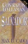 9780789911643: Con Razon Lo Llaman el Salvador = No Wonder They Call Him the Savior