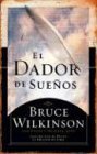 Beispielbild fr El Dador De Suenos (Spanish Edition) zum Verkauf von Orion Tech