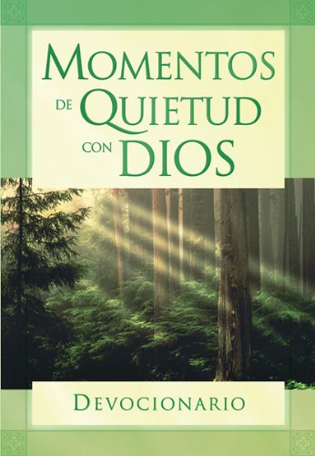 Beispielbild fr Momentos de Quietud con Dios Devocionario/Quiet Moments With God Devotional (Spanish Edition) zum Verkauf von Ergodebooks