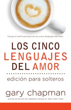 Imagen de archivo de Los Cinco Lenguajes del Amor para Solteros (The Five Love Languages for Singles, Spanish edition) a la venta por Books Unplugged