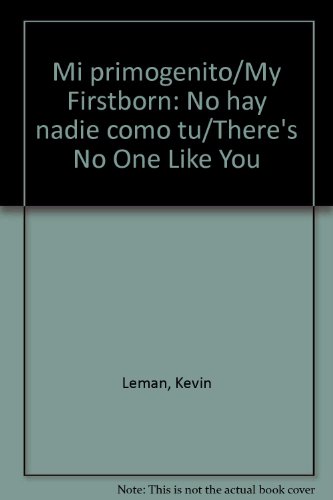 9780789913395: Mi primogenito/My Firstborn: No hay nadie como tu/There's No One Like You