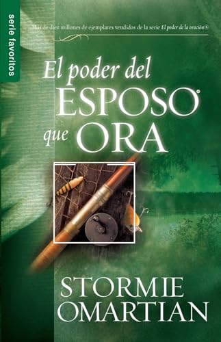 Beispielbild fr El Poder del Esposo Que Ora (Spanish Edition) zum Verkauf von Wonder Book