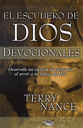 9780789913982: El Escudero De Dios Devocionales/ God's Armorbearer, Devotional: / Devotional (Spanish Edition)