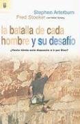 9780789914286: La Batalla de Cada Hombre y su Desafio: ?Hasta Donde Esta Dispuesto A IR Por Dios?