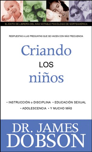 9780789914415: El Dr. Dobson Contesta Sus Preguntas, Volumen 3: Criando Ninos