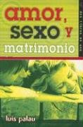 9780789915061: Amor, Sexo Y Matrimony/ Love, Sex And Matrimony (Spanish Edition)