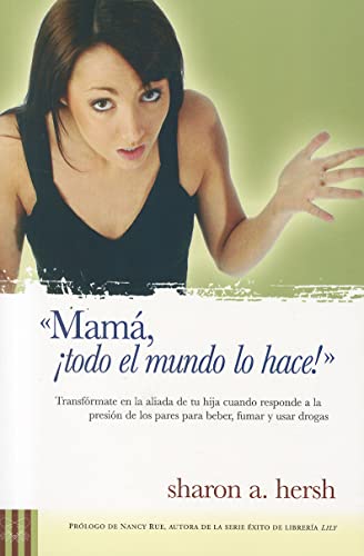 Beispielbild fr Mama, Todo el Mundo lo Hace! (Spanish Language Edition) (Spanish Edition) zum Verkauf von Ebooksweb