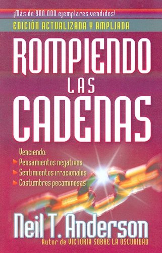 Beispielbild fr Rompiendo las Cadenas / Bondage Breaker (Spanish Edition) zum Verkauf von BooksRun