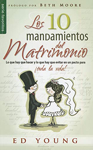 Beispielbild fr Los Diez Mandamientos del Matrimonio zum Verkauf von Better World Books: West