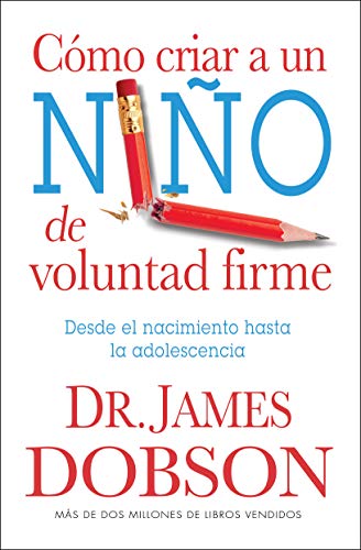 Stock image for Cmo Criar a Un Nio De Voluntad Firme - Serie Favoritos for sale by Blackwell's