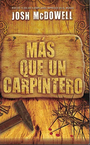 Beispielbild fr Mas que un carpintero Nueva Edicion (Spanish Edition) zum Verkauf von SecondSale