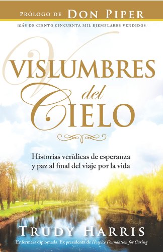 Vislumbres del Cielo (Spanish Edition) (9780789917379) by Trudy Harris