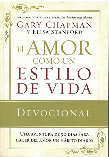 Stock image for El Amor Como un Estilo de Vida = Love as a Way of Life for sale by Agapea Libros