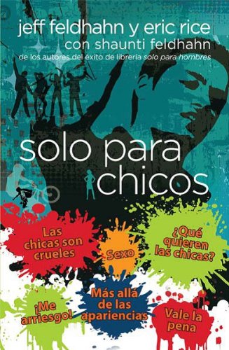 Solo Para Chicos: For Young Men Only (Spanish Edition) - Jeff